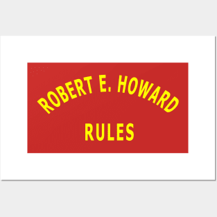 Robert E. Howard Rules Posters and Art